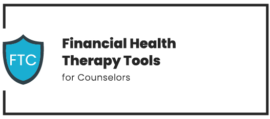 Financial Health Therapy Tools for Counselors and Peers